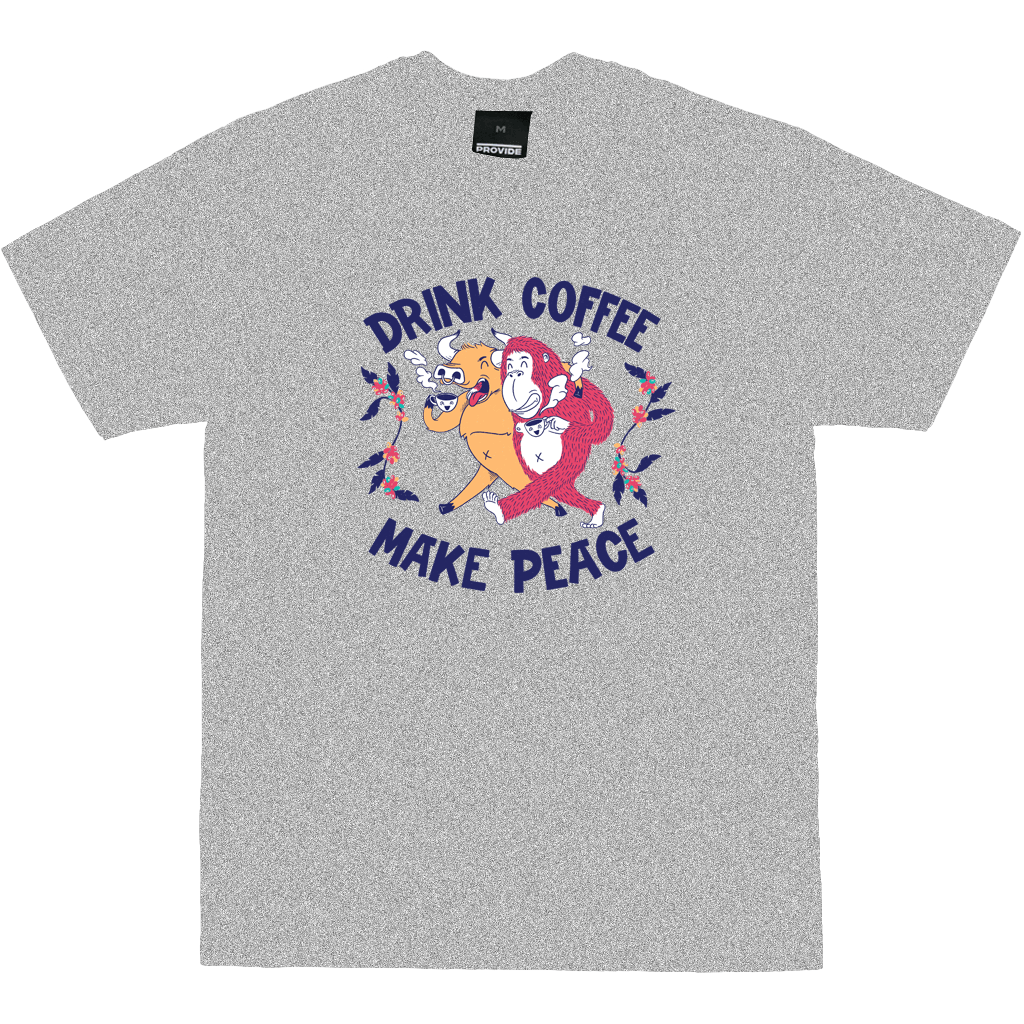 Drink Coffee, Make Peace Tees