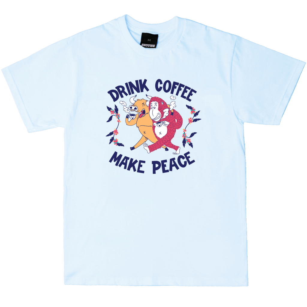 Drink Coffee, Make Peace Tees